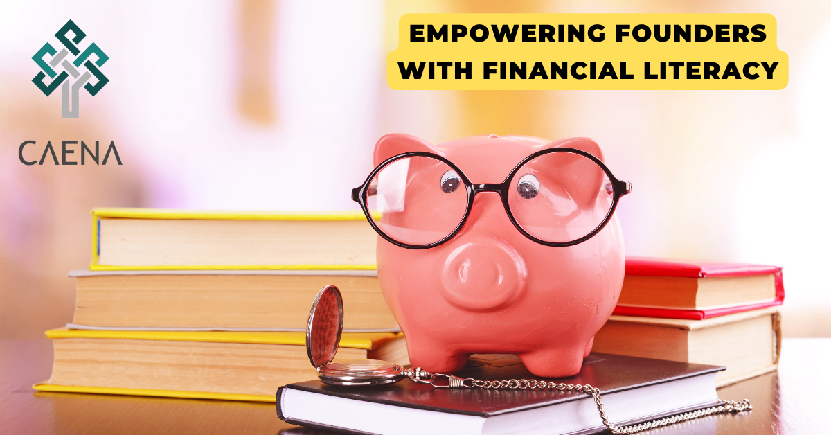Financial Literacy for Founders - Caena